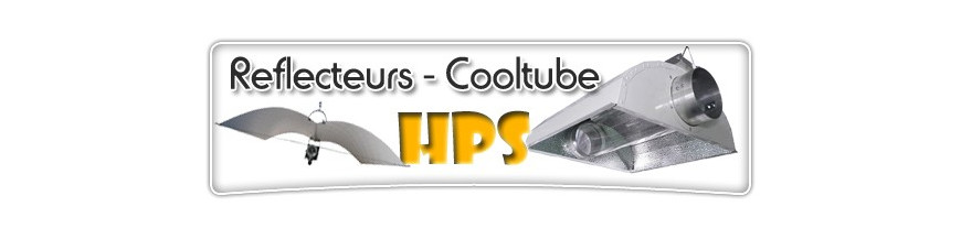 Reflecteurs MH - HPS - Cooltube