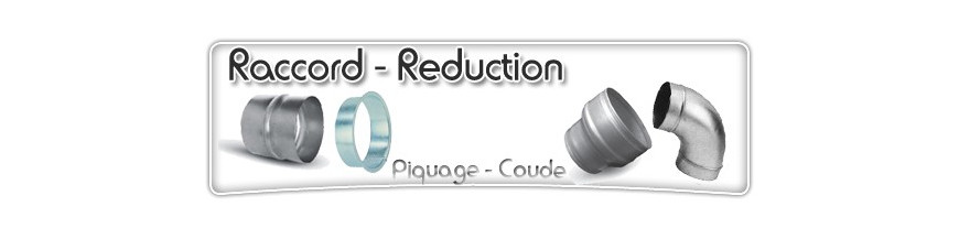 raccord égal - reducteur - coude - piquage plat